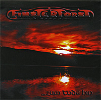 Finsterforst …Zum Tode Hin Формат: Audio CD (Jewel Case) Дистрибьюторы: Концерн "Группа Союз", EMI Records Ltd Россия Лицензионные товары Характеристики аудионосителей 2009 г Альбом: Российское издание инфо 591a.