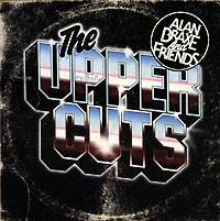 Alan Braxe And Friends The Upper Cuts Формат: Audio CD (Jewel Case) Дистрибьюторы: Vulture, Концерн "Группа Союз" Лицензионные товары Характеристики аудионосителей 2005 г Сборник: Российское издание инфо 2008a.